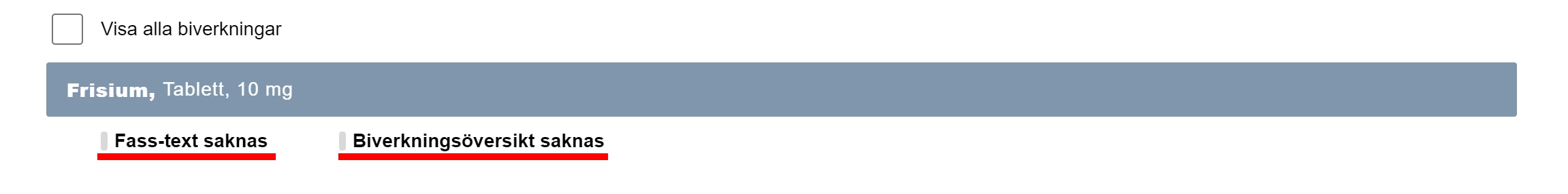 Bild som visar när både Fass-text och Biverkningsöversikt saknas.