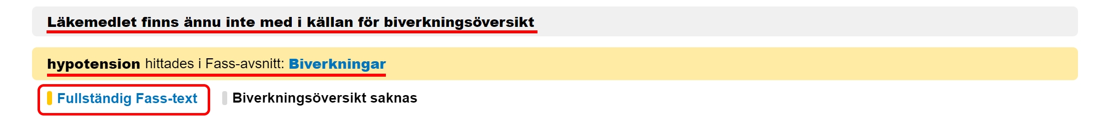 Bilden visar ett läkemedel som inte är med i källan för biverkningsöversikt, men träff fås i Fass-avsniten.
